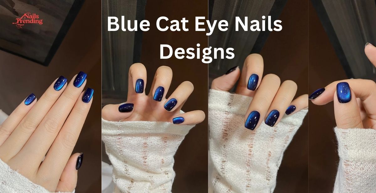 Blue Cat Eye Nails Designs