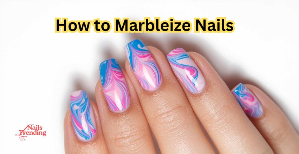 How to Marbleize Nails 