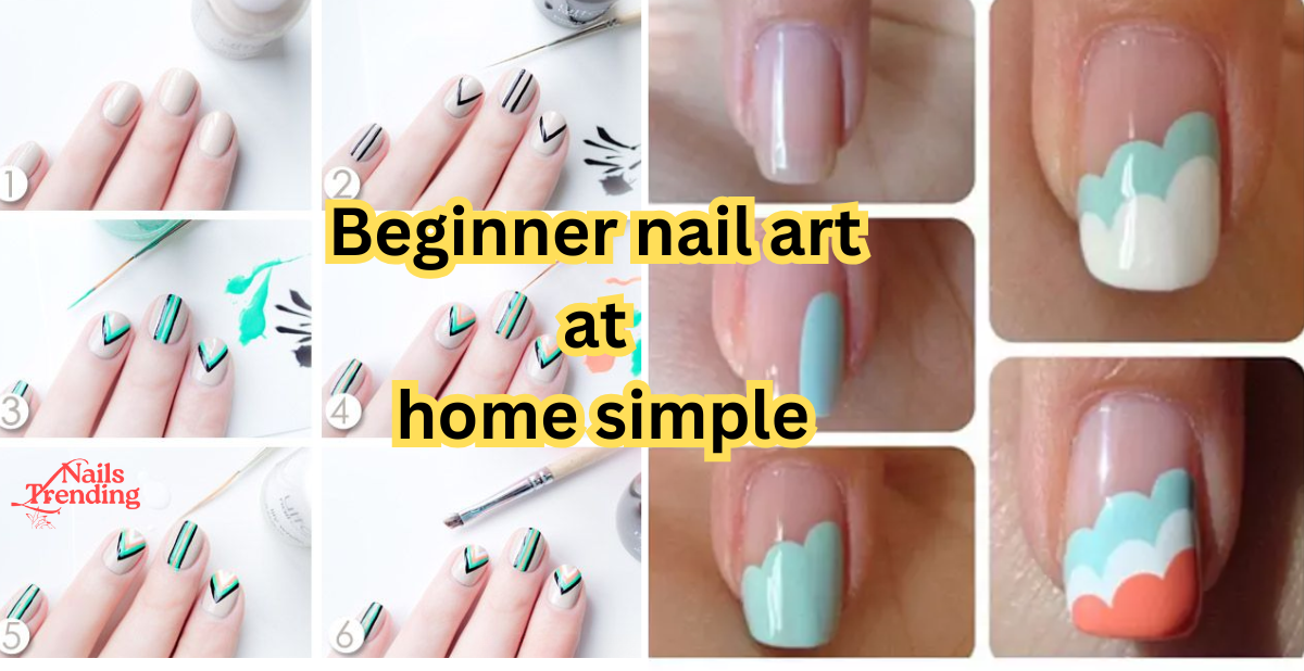 Beginner nail art at home simple