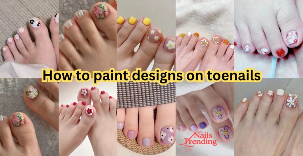 how to paint designs on toenails