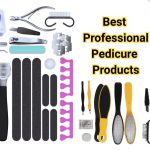 Best Professional Pedicure Products