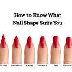 How to Know What Nail Shape Suits You
