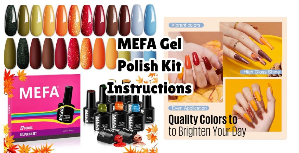 MEFA Gel Polish Kit Instructions