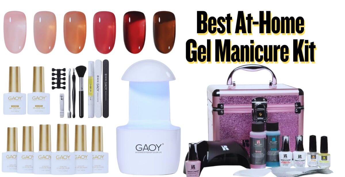 Best At-Home Gel Manicure Kit