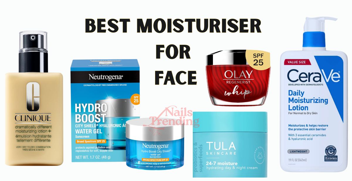 Best Moisturiser for Face