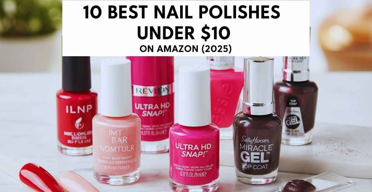 Best Nail Polishes