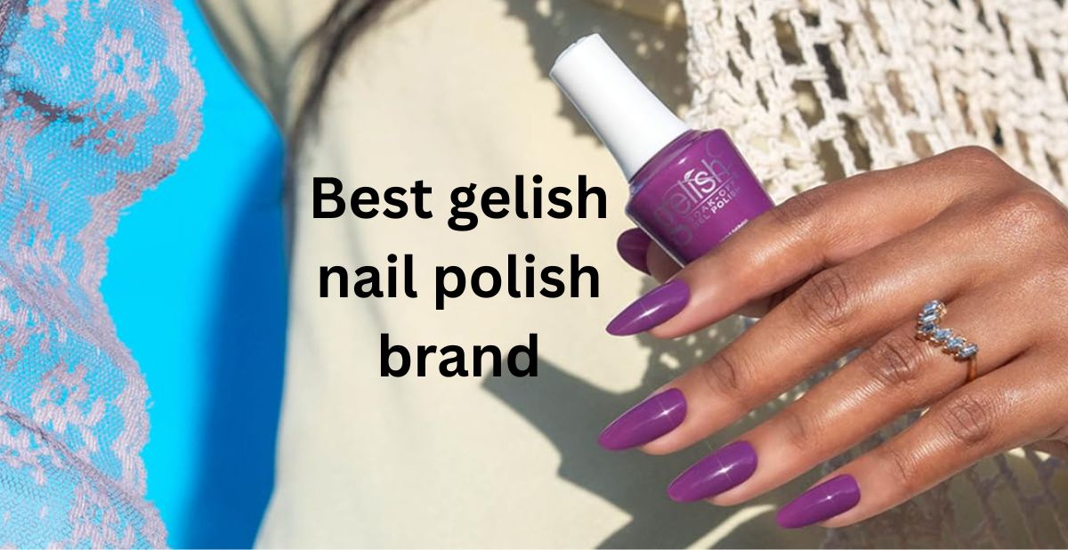 Gelish Nail Polish Brand