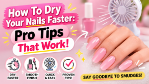 Dry Your Nails Faster