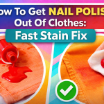 How To Get Nail Polish Out Of Clothes