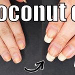 How To Use Coconut Oil For Nails