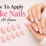 How To Apply Fake Nails At Home